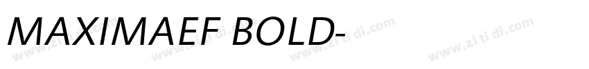 MAXIMAEF BOLD字体转换